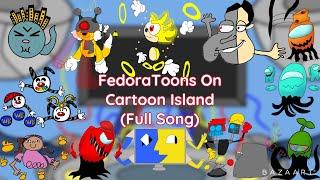My Singing Monsters: FedoraToons on Cartoon Island - Full Song (True Finale)