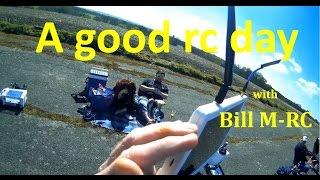 A good rc day with BillM-RC