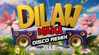 DILAW - Maki (Remix) - DJ Rowel