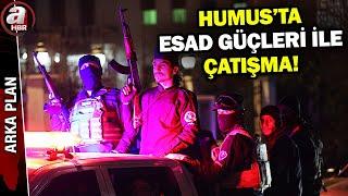 Şam'da "Lazkiye saldırısı" protestosu! Humus'ta devrik Esad güçleri ile çatışma | A Haber