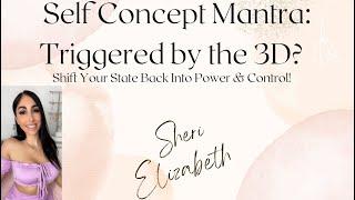 1 Hour Self Concept Affirmation Mantra: Shift your state when your feeling anxious or triggered!