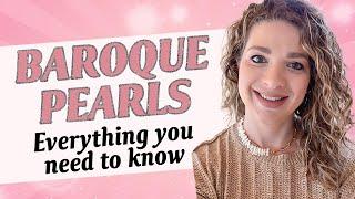 Baroque Pearls: Everything You Need To Know