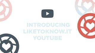 LIKEtoKNOW.it YouTube Is Here!