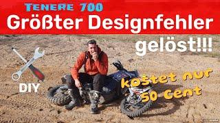 Größter Konstruktions-Fehler der Tenere 700 behoben für nur 50 Cent!!!