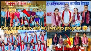 CONGRATULATIONS AND BEST  WISHES PROGRAM OF KALIKA MANAVGYAN SECONDARY SCHOOL BUTWAL