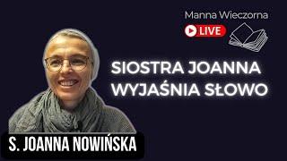 Być może całe życie robiłeś to niewłaściwie... S. Joanna Nowińska wyjaśnia Słowo o niesieniu krzyża.