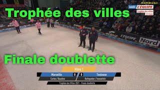 Pétanque ! Trophée des villes 2021 finale doublette à Grande Synthe ! Marseille vs Toulouse