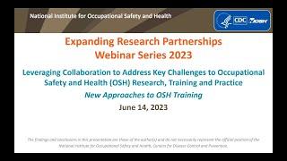 New Approaches to Occupational Safety and Health Training