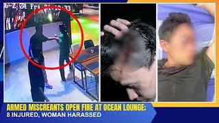 ARMED MISCREANTS OPEN FIRE AT OCEAN LOUNGE; 8 INJURED, WOMAN HARASSED    | 28 JUL 2024