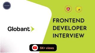 Globant Interview Experience | Globant Angular Interview Experience 2022 @uidevguide