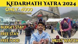 Kedarnath budget trip 2024 | Solo kedarnath trip | Kedarnath Yatra complete information