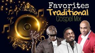 Favorite's Traditional Gospel Mix| Kevin Downswell, Jermaine Edwards, Jabez...