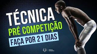 Treino Mental Pré-Competição - Faça por 21 dias