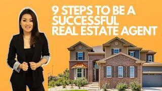 9 Steps to become a Successful New Real Estate Agent