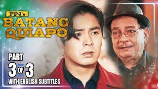 FPJ's Batang Quiapo | Episode 537 (3/3) | March 7, 2025