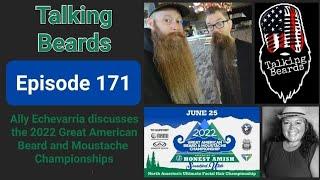 Ally Echevarria discusses the 2022 Great American Beard & Moustache Championships