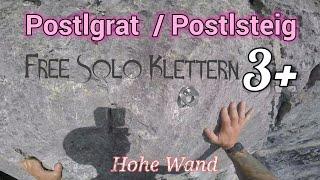 Postlgrat/-Steig 3+ Hohe Wand | Solo Klettern