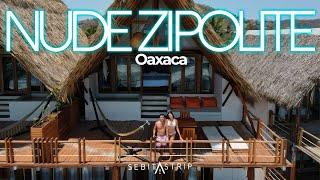HOTEL NUDE | ZIPOLITE OAXACA |  @sebitastrip