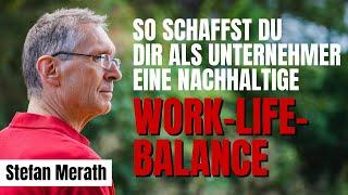 So schaffst du dir als Unternehmer eine nachhaltige Work-Life-Balance