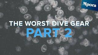 WORST Dive Gear In The World Part 2 | Surface Interval