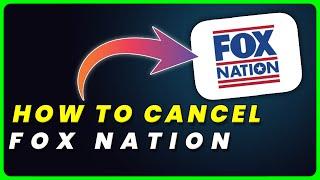 How to Cancel Fox Nation Subscription