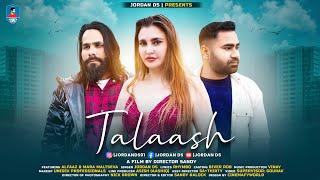 Talaash | Official Music Video | Jordan DS