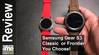 Samsung Gear S3 Classic or Frontier Can't Make Up Your Mind?  Check this comparison out!