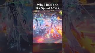 WHY I DON'T LIKE THE 3.7 SPIRAL ABYSS