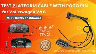 Test platform cable with pogo pin for Volkswagen VAG MICRONAS dashboard