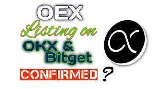 OEX Listing on OKX & Bitget Confirmed? || CORE Fund Support to Openex || New Update