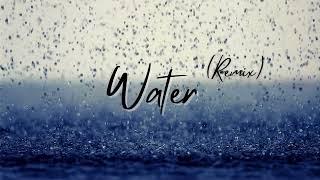 Water (Remix) ft.@rel1ef  Prod. Kyon x JB Sauced Up