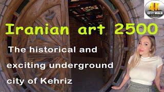 walk with me Virtual tour of the underground city of Kariz Kish, Iranian art in 2500 years ago