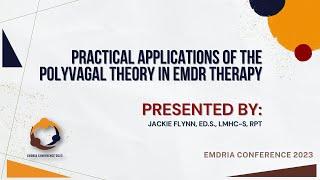 SESSION 233: Practical Applications of the Polyvagal Theory in EMDR Therapy