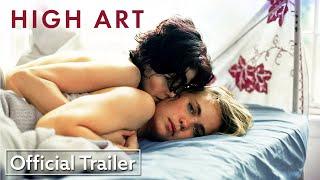 High Art | Official Trailer UHD | Strand Releasing