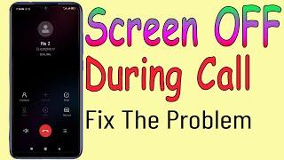 How To Fix Screen Off During Call in Xiaomi/Redmi/Mi/Poco | Screen Off During Call problem Solved