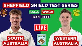 LIVE  South Australia Vs Western Australia | SACA vs WACA | 13th Test Match Sheffield Shield 2024