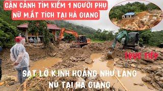 CẬN CẢNH 2 MÁY XÚC ĐÀO ĐẤT TÌM KIẾM 1 NGƯỜI PHỤ NỮ M.ẤT TÍCH DƯỚI BÙN Ở HÀ GIANG . PHENG PHENG VLOG