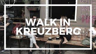 This is Berlin: Kreuzberg neighbourhood walk