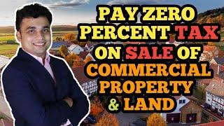 Save CAPITAL GAIN TAX on Sale of Commercial Property and Land  |CA PRITISH BURTON