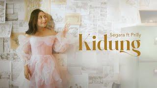 Segara feat. Prilly Latuconsina - Kidung (Acoustic Version) | Official Music Video