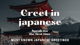 First-time greetings in Japanese for beginners | learn Japanese greetings | learn Japanese