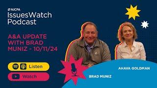 A&A Update with Brad Muniz - 10/15/24 | IssuesWatch Podcast