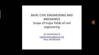 Introduction to Basic Civil Engineering - Scope of major fields of Civil Engineering