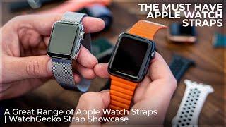 The MUST HAVE Apple Watch Straps | WatchGecko Strap Showcase