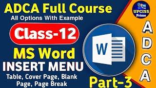 Class-12 | MS Word Part 3 | Microsoft Word Insert Menu Hindi | MS Word Insert Tab | ADCA Full Course