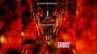 Lavish Naarthside - Adroit (Naarthside Ep)