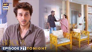 Sukoon Episode 21 | Digitally Presented by Royal Washing Machine & Sensodyne | Tonight at 8:00 PM