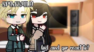 loid and yor react to..? || SPYxFAMILY ||gacha club|| pt 1#spyxfamily #anya #yor #loid