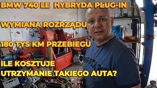 BMW 740 LE  hybryda B48 Dlaczego profilaktyczna wymiana rozrządu wyniosła prawie 50 tys.?