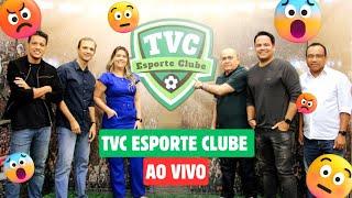  AO VIVO - TVC Esporte Clube 27.06.24 - Fortaleza vence Palmeiras e Ceará sem técnico